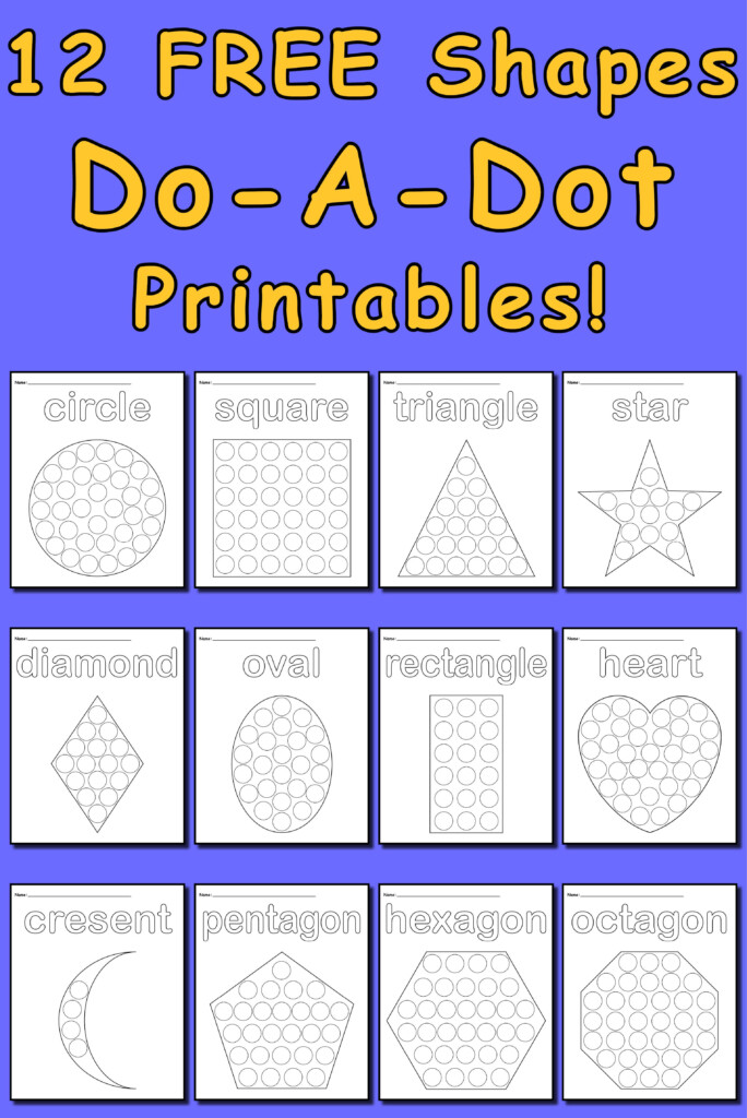 12 Shapes Do A Dot Printables Do A Dot Shapes Preschool Shapes 
