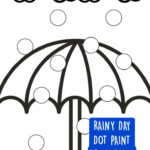 RAINY DAY DOT PAINT PRINTABLES An Immersive Guide By ALEX IS A MOM